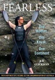 FalconGuides Fearless: One Woman, One Kayak, One Continent