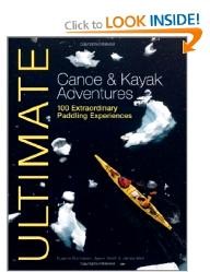 john-wiley-sons Ultimate canoe and kayak adventures 100 extraordinary paddling experiences