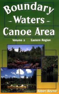 Wilderness-Press Boundary Waters Canoe Area: The Eastern Region