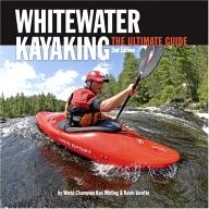 Heliconia-Press Whitewater Kayaking: The Ultimate Guide