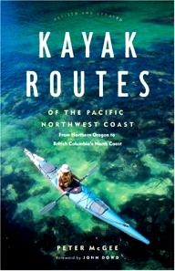 Greystone-Books Kayak Routes of the Pacific Northwest Coast: From Northern Oregon to British Columbia\