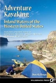 Wilderness-Press Adventure Kayaking: Inland Waters