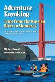 Wilderness-Press Adventure Kayaking: Russian River Monterey