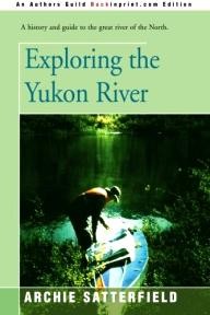 IUniverse Exploring the Yukon River