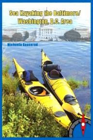 Rainmaker-Publishing Sea Kayaking the Baltimore/Washington, D.C. Area