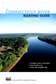 Falcon The Connecticut River Boating Guide, 3rd: Source to Sea (Falcon Guide)