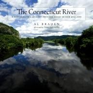 Wesleyan The Connecticut River: A Photographic Journey into the Heart of New England (Garnet Books)