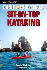 Falcon Basic Essentials Sit-on-Top Kayaking, 2nd (Basic Essentials Series)
