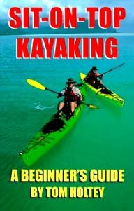 GeoOdyssey-Publications Sit-on-Top Kayaking : A Beginner\