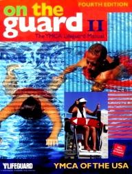 Human-Kinetics-Publishers On the Guard II: The Ymca Lifeguard Manual