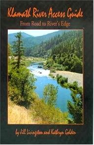 Living-Gold-Press Klamath River Access Guide: From Road to River\