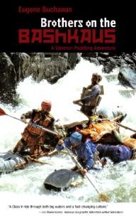 Fulcrum-Publishing Brothers on the Bashkaus: A Siberian Paddling Adventure