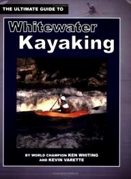 The-Heliconia-Press The Ultimate Guide to Whitewater Kayaking
