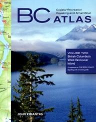 Whitecap-Books BC Coastal Recreation Kayaking and Small Boat Atlas: Volume 2, British Columbia\