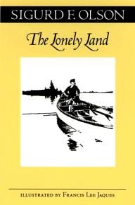 University-of-Minnesota-Press The Lonely Land (Fesler-Lampert Minnesota Heritage Book Series)