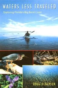 University-Press-of-Florida Waters Less Traveled: Exploring Florida\