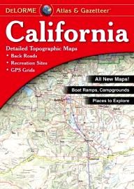 DeLorme-Publishing California Atlas & Gazetteer (Delorme Atlas & Gazetteer Series)
