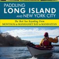 Paddling Long Island and New York City - _paddling-longisland-1361908600