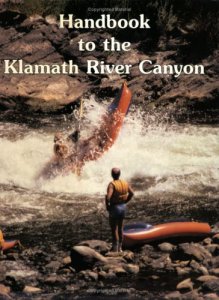 Handbook to the Klamath River Canyon - 51XZV0SNHTL
