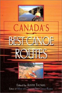 Canada&#039;s Best Canoe Routes - 51Q30PB08GL