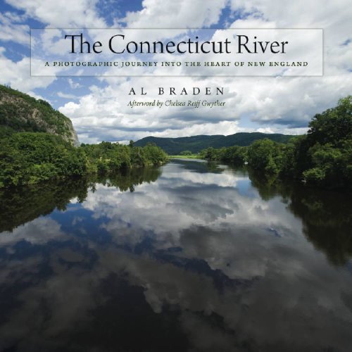The Connecticut River: A Photographic Journey into the Heart of New England (Garnet Books)